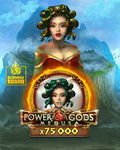 Power of Gods: Medusa Burning Board Slot — Lucky Capone Casino AT